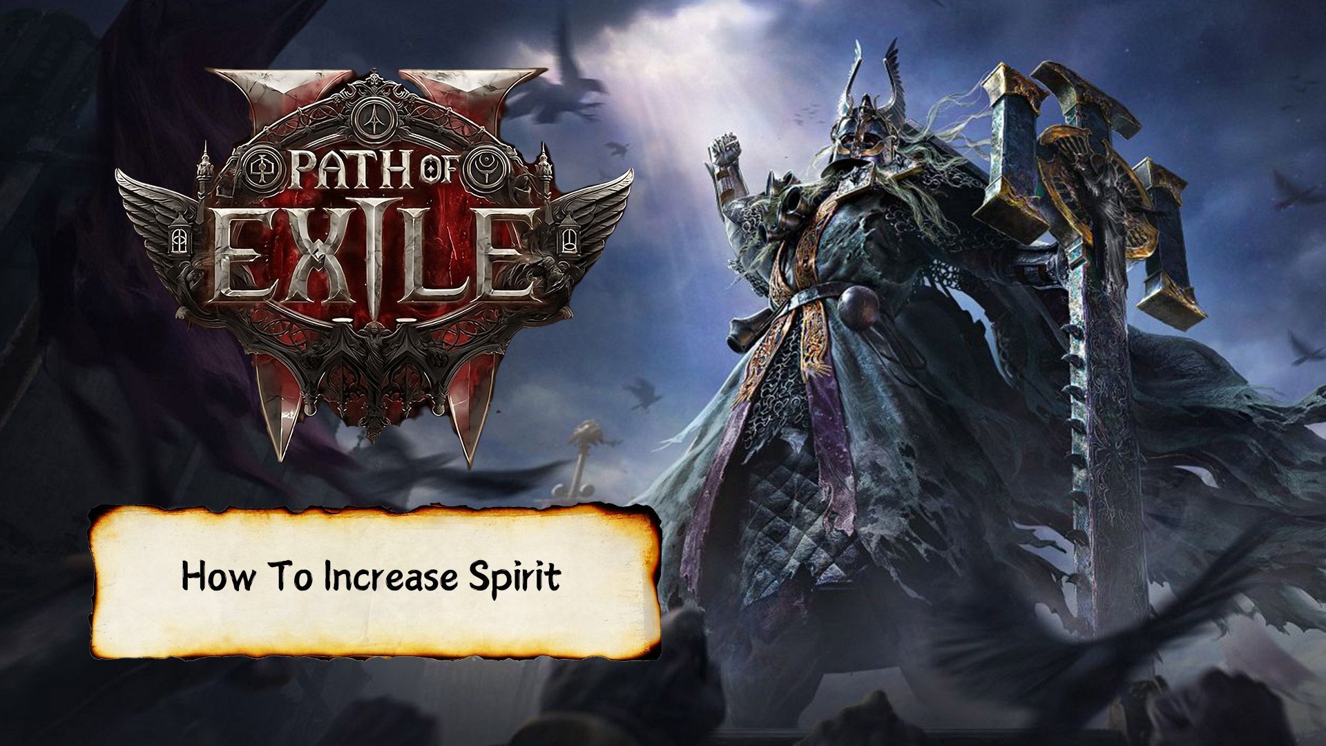 Path of Exile 2: How To Increase Spirit