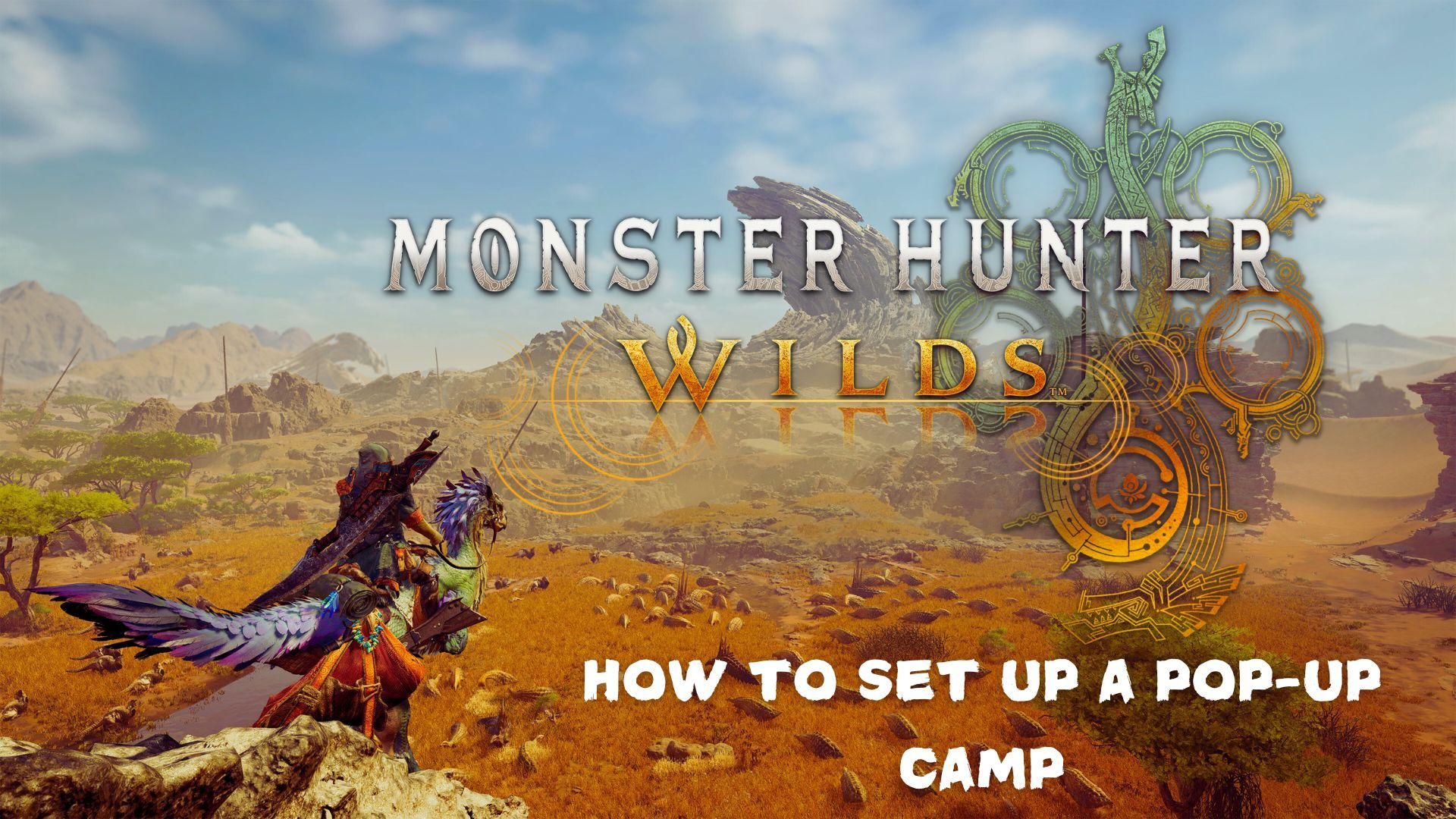 Monster Hunter: Wilds - How to Set up a Pop-up Camp