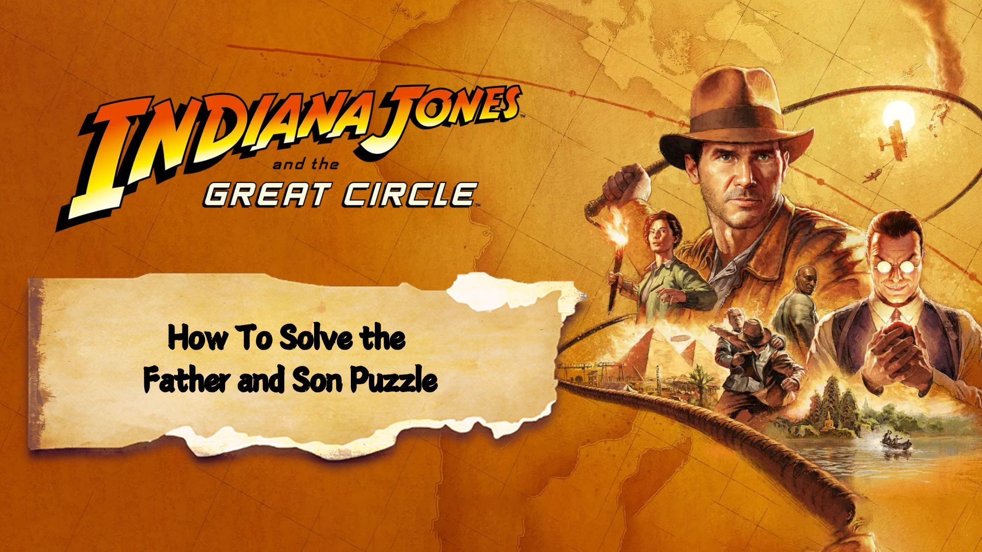 Indiana Jones and the Great Circle: How To Solve the Father and Son Puzzle