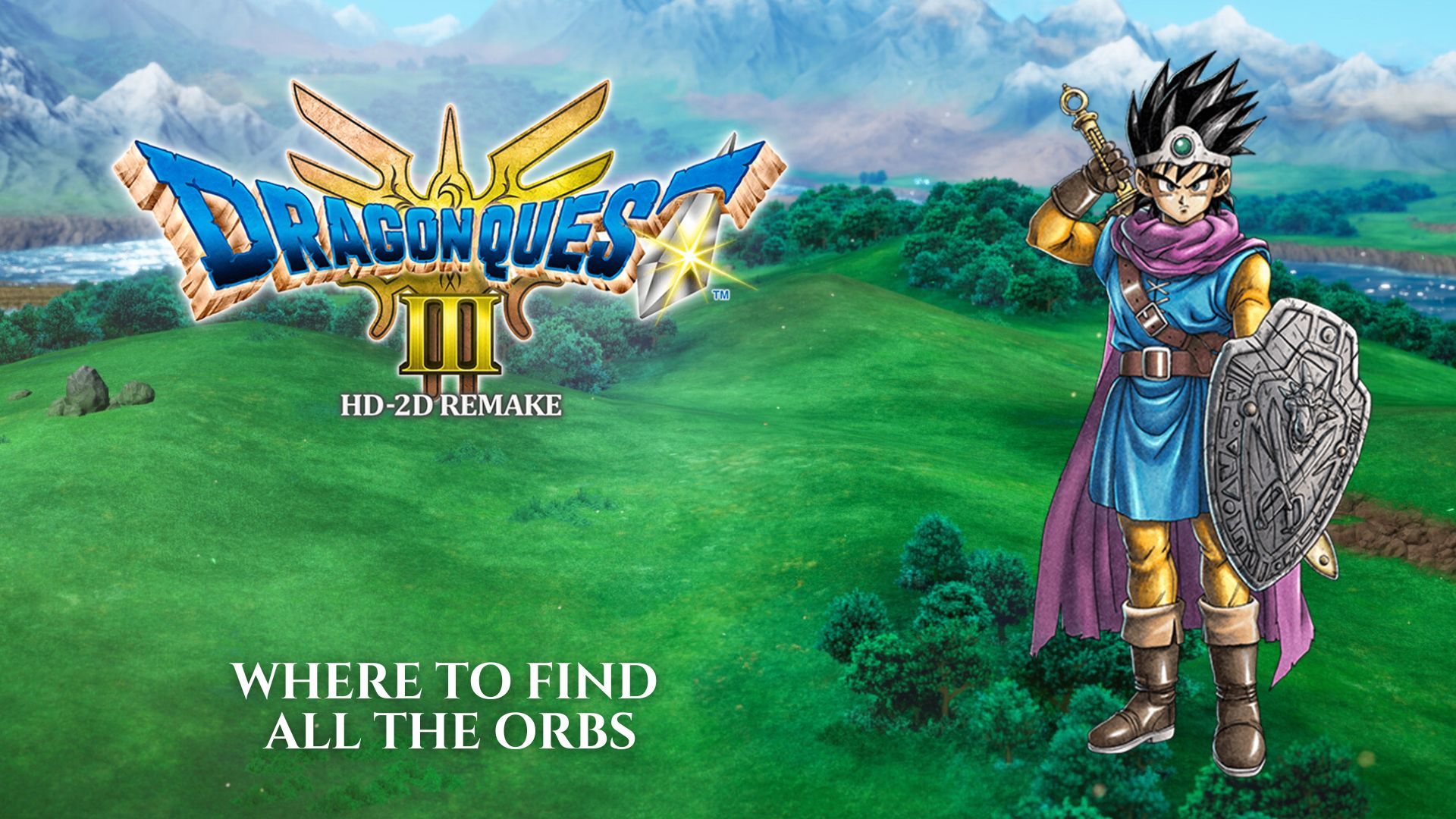 Dragon Quest 3 HD-2D: где найти все сферы