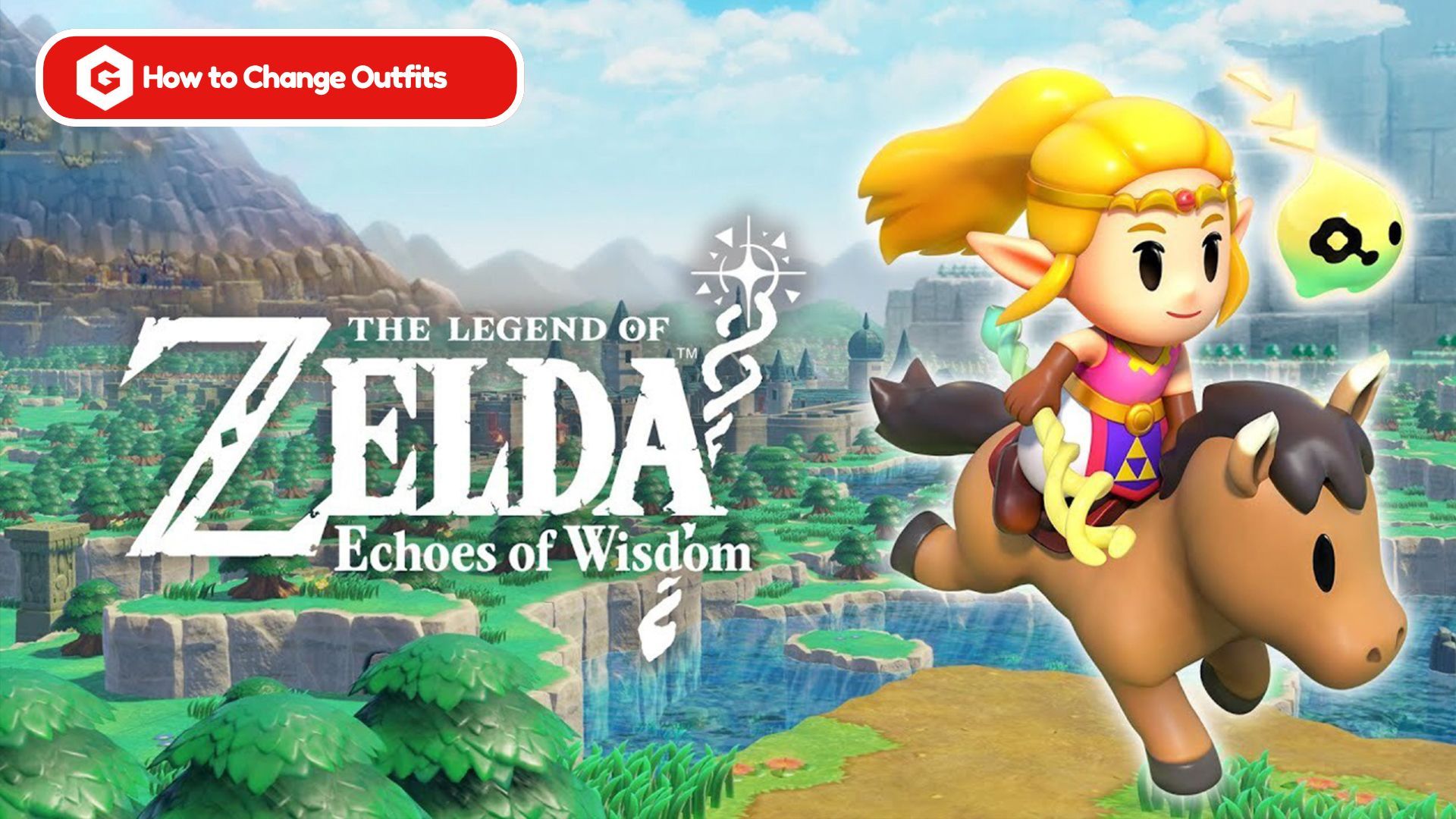 Как сменить одежду в The Legend of Zelda: Echoes of Wisdom