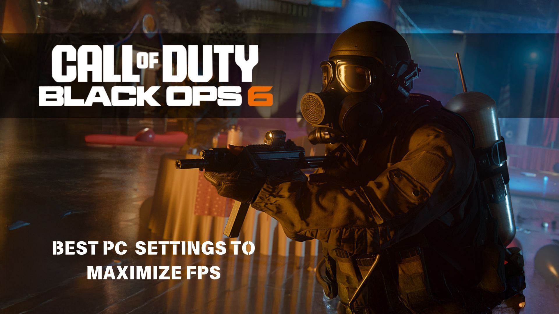 Call of Duty: Black Ops 6 - Best PC Graphics Settings to Maximize FPS