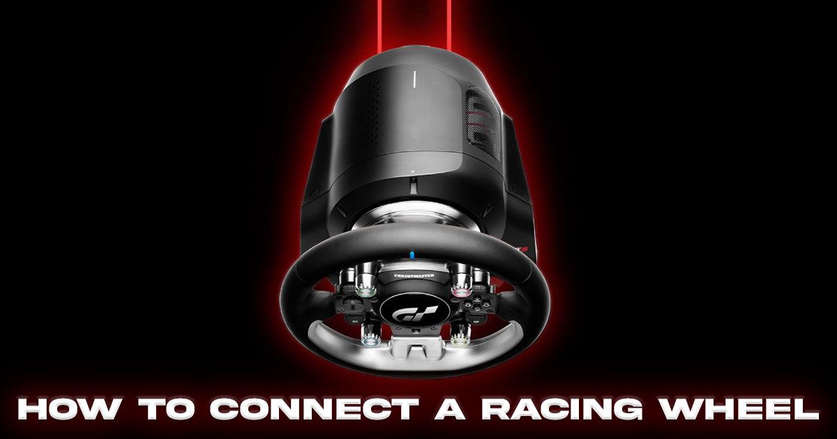 A black and silver Thrustmaster racing wheel with a red glow around it and a banner that says "HOW TO CONNECT A RACING WHEEL"