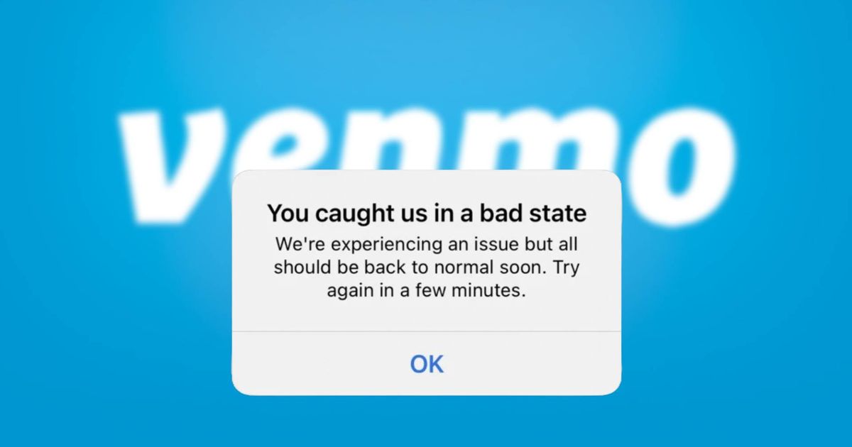Venmo "You caught us in a bad state" - fix the payment issue